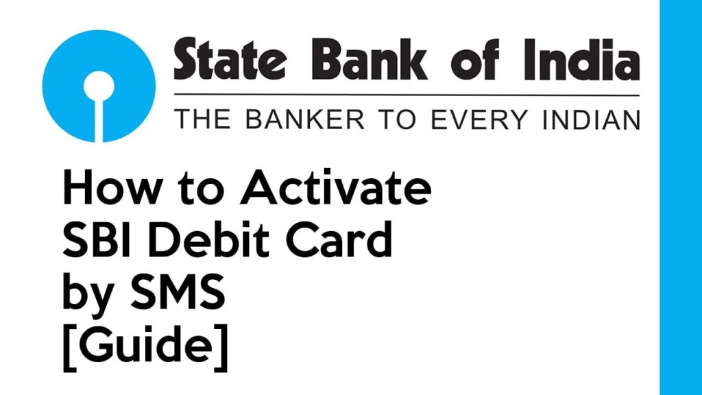 Stepwise procedure: Activate sbi debit card by sending SMS